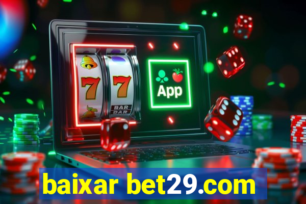 baixar bet29.com